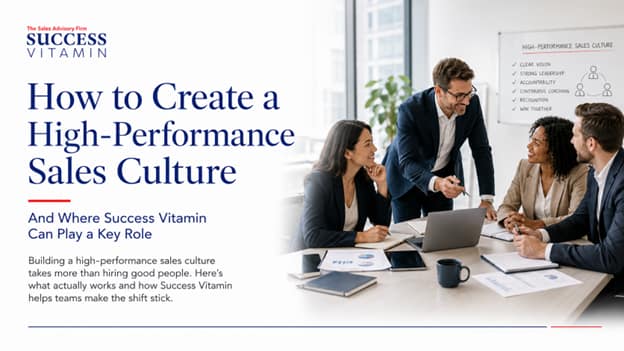 How to Create a High-Performance Sales Culture